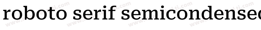 roboto serif semicondensed字体转换